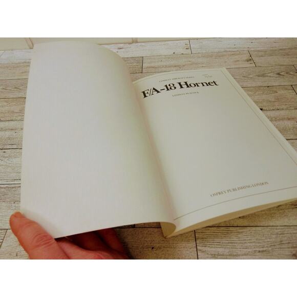 F/A-18 Hornet Osprey Combat Aircraft Series by Lindsay Peacock 1986‎ #2 PB - Picture 6 of 9